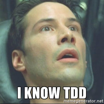 I know TDD