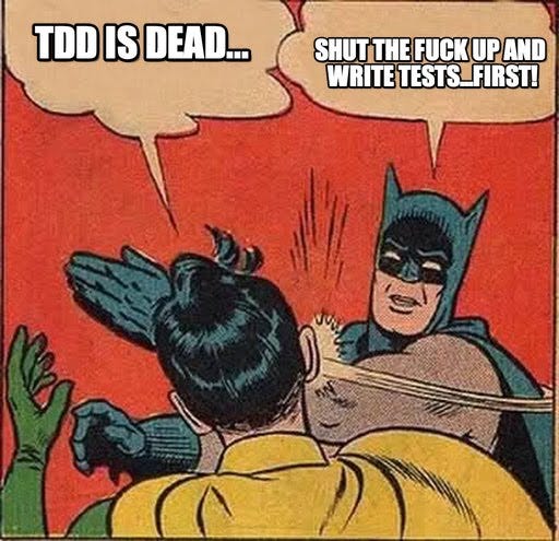 TDD is dead…